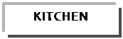 Text Box: KITCHEN